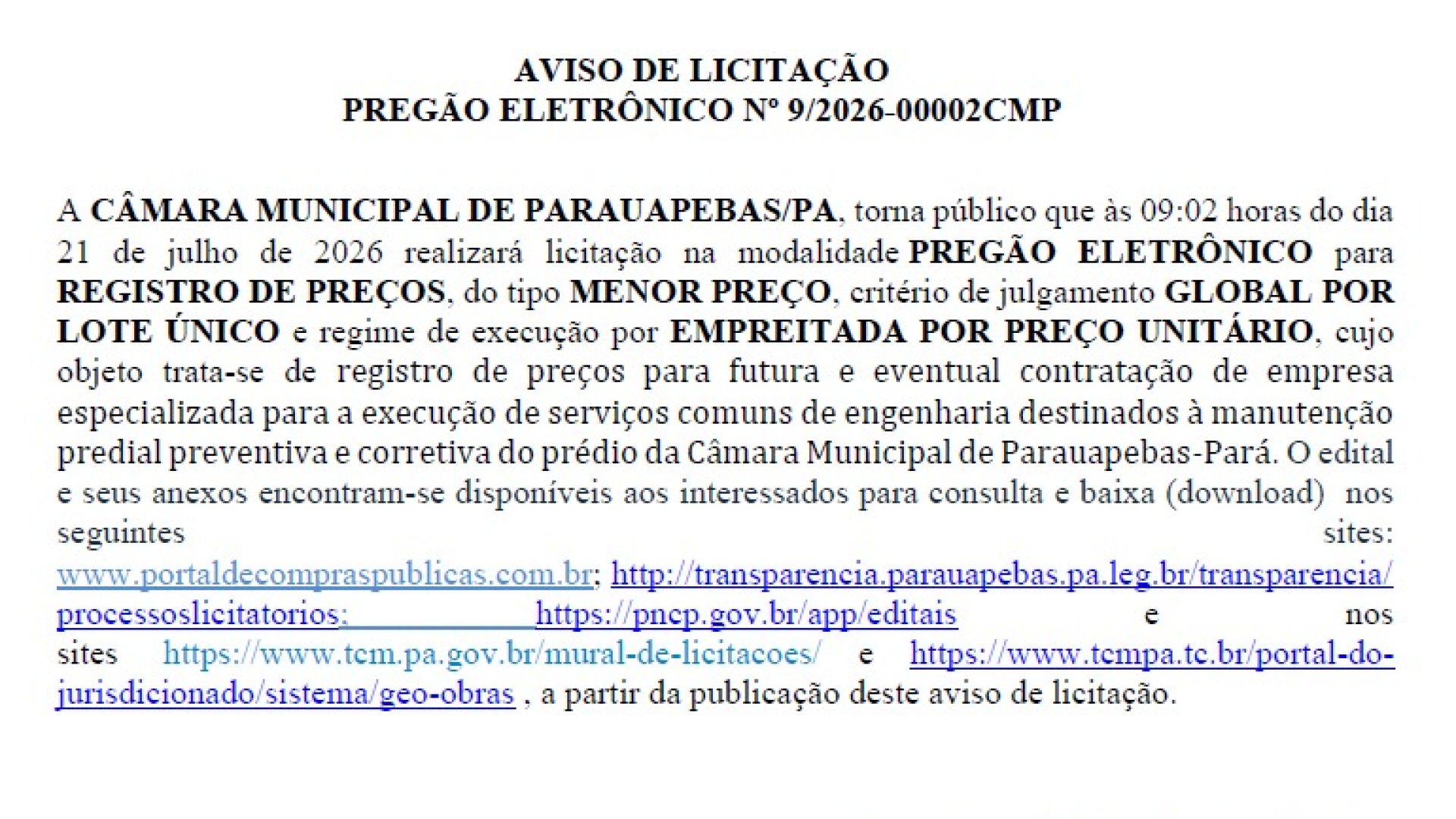 LOTE ÚNICO e regime de execução por EMPREITADA POR PREÇO UNITÁRIO, cujo objeto t